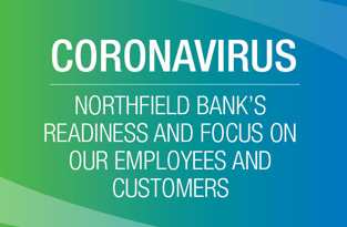 Coronavirus Update: Northfield Bank's Readiness and Focus on our Employees and Customers