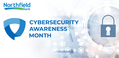 Northfield Bank Cyber Security Awareness Month